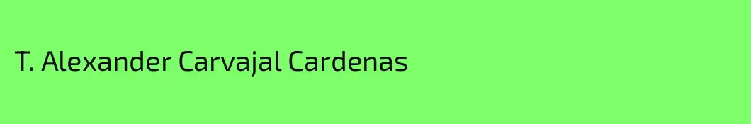 T. Alexander Carvajal Cardenas
